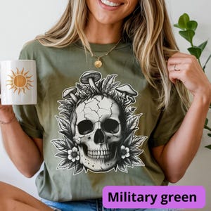 Mushroom Skull Shirt | Goblincore Skeleton Tee | Dark Cottagecore Apparel | Fantasy Mushroom Art | Unisex Nature Gothic Top Military green
