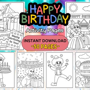 Happy Birthday Coloring Pages, Birthday Activity Pages for kids, 50 printable pages, Instant Download, printable coloring pages