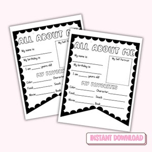 May include: Printable "All About Me" worksheet for kids.  The black and white worksheet features a banner design with sections for name, birthday, age, favorite color, food, movie, book, character, and snack.  There is also a space for a self-portrait.