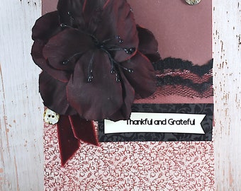 Vintage Lace Dark Red and Black Greeting Card with Fabric Flower - 'Thankful and Grateful'