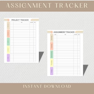 May include: Two assignment tracker templates with the text "ASSIGNMENT TRACKER" at the top. One is a project tracker, and the other is a weekly assignment tracker. The words "INSTANT DOWNLOAD" are at the bottom.
