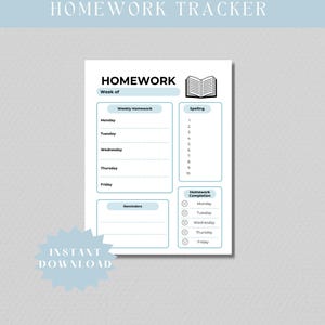 Puede incluir: Un rastreador de tareas blanco con un encabezado azul claro que dice "HOMEWORK TRACKER". El rastreador de tareas incluye secciones para tareas semanales, ortografía, recordatorios y finalización de tareas. También son visibles las palabras "INSTANT DOWNLOAD".