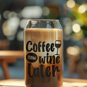 Coffee Now Wine Later Cup with Bamboo Lid and Straw, Mason Jar Cup & Iced Coffee Tumbler with lid and straw, Glass Cup for Iced Coffee, Boba