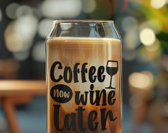 Coffee Now Wine Later Cup with Bamboo Lid and Straw, Mason Jar Cup & Iced Coffee Tumbler with lid and straw, Glass Cup for Iced Coffee, Boba