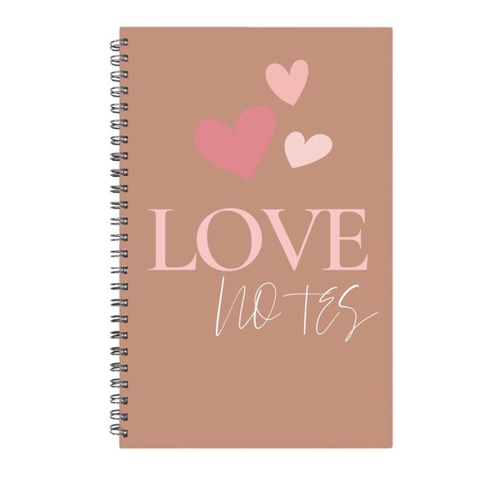 LOVE NOTES -Notebook Softcover Spiral 5.5 x 8.5 -03
