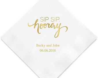 Sip Sip Hooray Personalized Printed Wedding Napkins - 3 Sizes / Multiple Colors