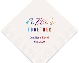 Better Together Personalized Printed Wedding Napkins - 3 Sizes / Multiple Colors