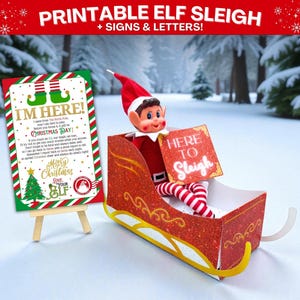 May include: A Christmas-themed image featuring an elf in a red and gold sleigh with the text "HERE TO Sleigh". A sign that says "I'M HERE!" is on a small easel. The image has a snowy background and the text "PRINTABLE ELF SLEIGH + SIGNS & LETTERS!"