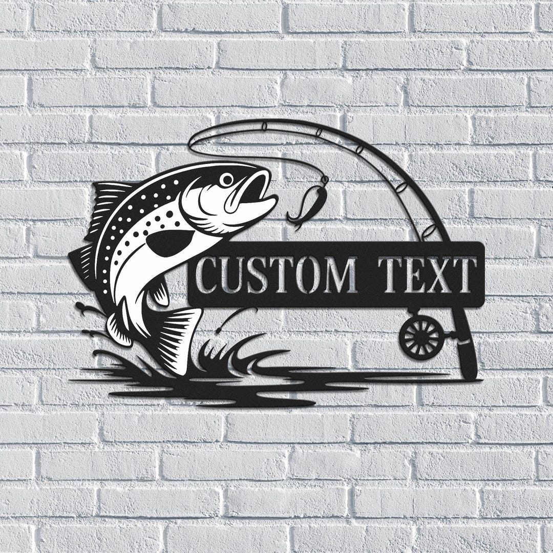 Custom Fishing Metal Sign, Lake Cabin Sign, Angler Gift, Fisherman ...
