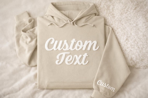 Custom Text Puff Print Hoodie, Add Your Own Name/Text Jumper, Personalised Embossed Print Hoodie, Personalised Gifts, Mothers Day Gifts