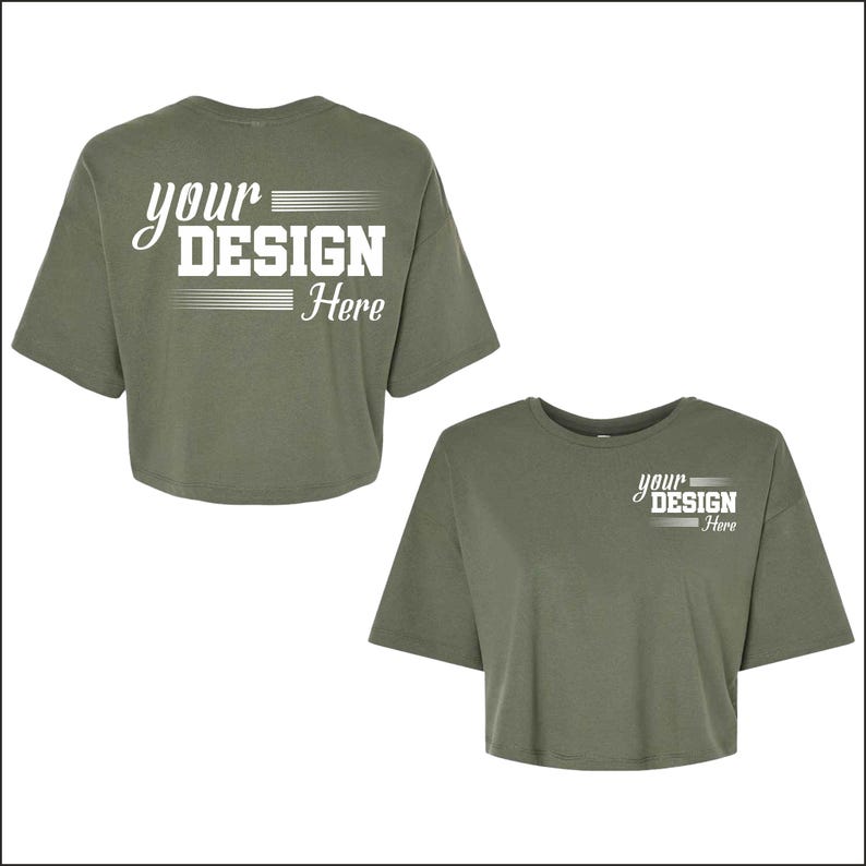 May include: Two olive green crop tops. One top has the text "your DESIGN Here" on the back. The other top has the same text on the front, but smaller. Both tops have short sleeves and a crew neck.