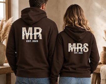 Custom Mr and Mrs Est Date Hoodie, Personalised Wedding Matching Couple Hoodies, Honeymoon Bridal Shower Gifts, Just Married Printed Hoodies