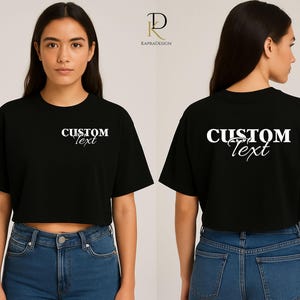 Custom Text Cropped Shirt for Women, Personalised Ladies Crop Tee, Logo Monogram Printed T-Shirt,