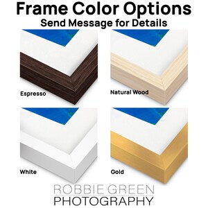 four different frame color options, each with a corresponding picture of a framed artwork. The options include espresso, natural wood, white, and gold frames. The text above the image reads "Frame Color Options Send Message for Details" and below the image, the text "ROBbie GREEN PHOTOGRAPHY" is displayed.