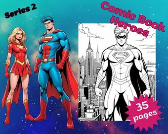 Superheroes Series 2 Adult Teens 35 Coloring pages, Instant downloads: Unleash Creativity, 11x8.5