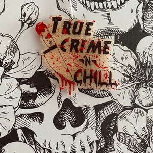 True crime N chill freshie
