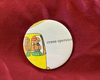 Richard Scarry / Dog Crane Operator / Construction Worker / Button / Pin