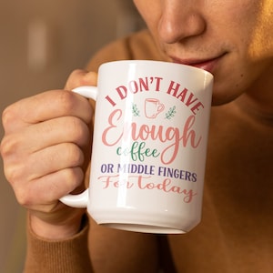 Middle Finger Coffee Mug, Sassy 11oz White Ceramic, Funny Coffee Cup, Sarcastic Mug, Unique Gift