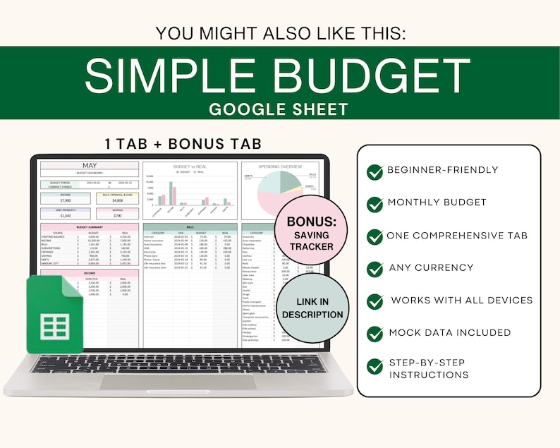 May include: A laptop computer screen displaying a Google Sheet with a simple budget template. The sheet includes a tab for May and a bonus tab for saving tracker. The sheet is beginner-friendly, includes mock data, and works with all devices. The text on the screen reads "Simple Budget Google Sheet 1 Tab + Bonus Tab".