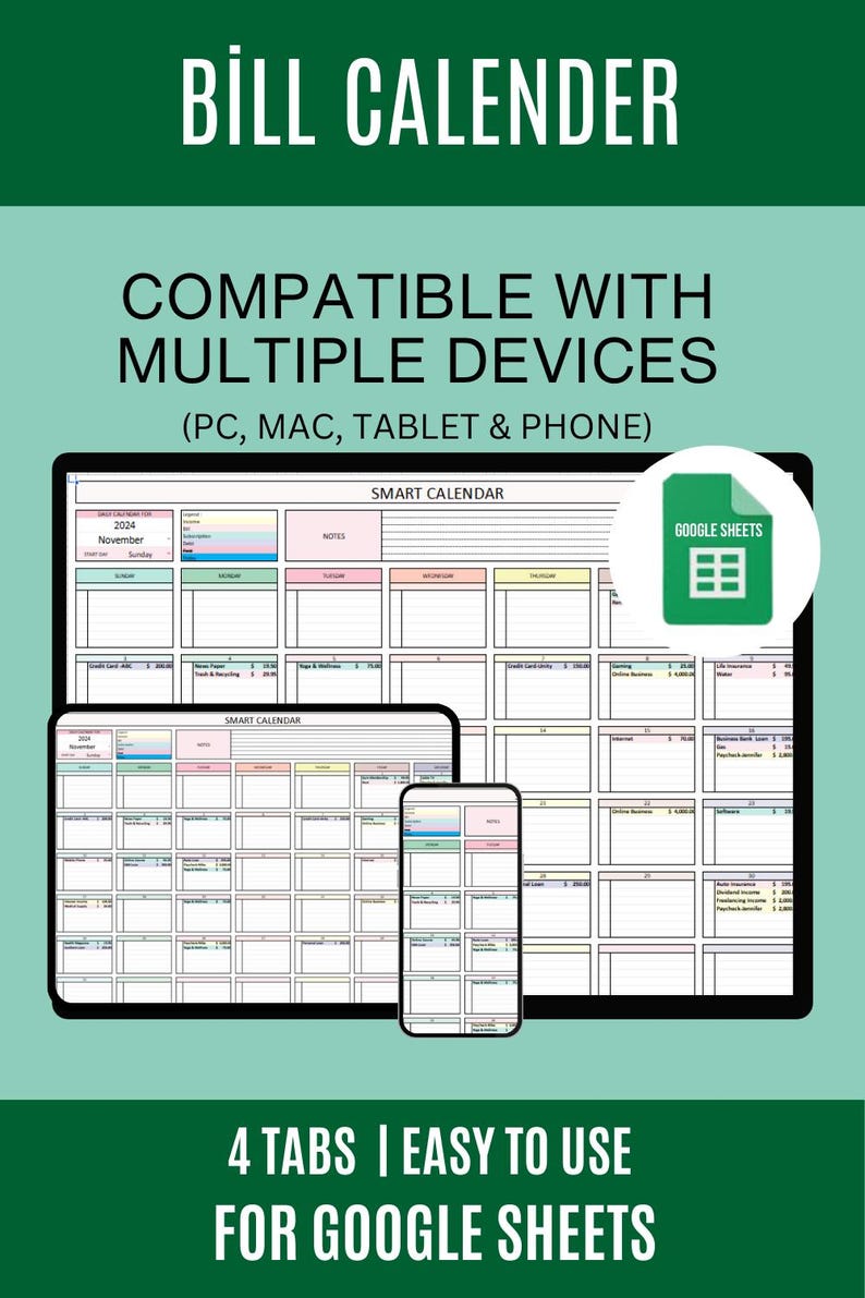 May include: A digital bill calendar template for Google Sheets. The image shows a calendar on a computer screen, tablet, and phone. The calendar is compatible with multiple devices and has four tabs. The text "SMART CALENDAR" is visible on the calendar.