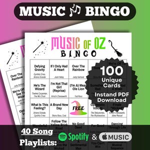 May include: A printable "Music of Oz" Bingo game with 100 unique cards, featuring songs from the musical. The design includes a black and white background with a green and pink gradient, and the text "Music Bingo".