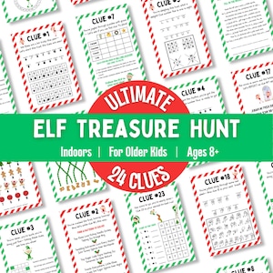 May include: A collection of 24 printable Elf Treasure Hunt clues for indoor fun, designed for older kids aged 8 and up. Each clue card features a red and white border with puzzles and riddles to solve. The central graphic reads "Ultimate Elf Treasure Hunt".