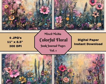 May include: Four digital paper backgrounds featuring colourful floral designs with mixed media textures. The papers are 11 inches by 8.5 inches and 300 DPI. The text "Mixed Media Colorful Floral Junk Journal Pages Vol. 1 Digital Paper Instant Download" is on the image.