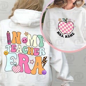 CUSTOM In My Teacher Era Png, Cool Teacher Era Png, Custom Name Teacher, Teacher Appreciation Png, Teacher Gift Png, 100 Days Of School Png