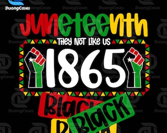Oni nie lubią nas Png, 1865 Afro America Png, Projekt koszulki Juneteenth Freedom, Sublimacja mapy Juneteenth, Miesiąc Czarnej Historii Juneteenth