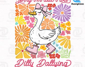 Funny Mama Goose Png, Sorry I'm Late I Was Dilly Dallying Goose Png, Sarcastic Retro PNG, Preppy Girly Shirt Design Png, Boho Floral