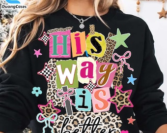 His way is better PNG, Trendy Jesus Shirt png, Christian Png, Preppy Jesus Design png, Bible Verse png, Faith Png Trendy Christian Shirt png