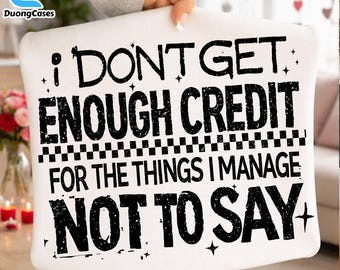 No recibo suficiente crédito por las cosas que no puedo decir PNG, camiseta sarcástica PNG, camiseta de persona sarcástica y habladora, camiseta de humor para adultos PNG
