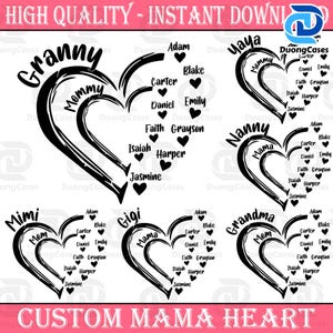 Peut inclure: Graphique en noir et blanc avec des cœurs contenant des noms de famille et des termes tels que "Granny" et "Mommy". Le texte "HIGH QUALITY - INSTANT DOWNLOAD" et "CUSTOM MAMA HEART" sont également visibles.