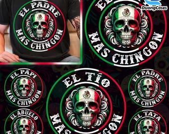 Bundle El Papa Mas Chingon PNG, Papa Latino PNG, Spanish Dad Png, Mexican Flag Papa Mexicano Png, Dad Chicano PNG, Chingon Fathers Day Png