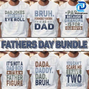 Dad Bundle Png For Farther Day, FatherHood  Png, Funny Dad Shirt Design, Father Shirt Design, Dad Bundle, Father Design