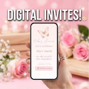 Könnte beinhalten: Ein Smartphone zeigt eine Babyparty-Einladung mit einem Schmetterling. Die Einladung enthält den Text "Baby shower", "Let's celebrate" und den Namen "Mary Smith". Der Hintergrund zeigt rosa Rosen und den Text "DIGITAL INVITES!"