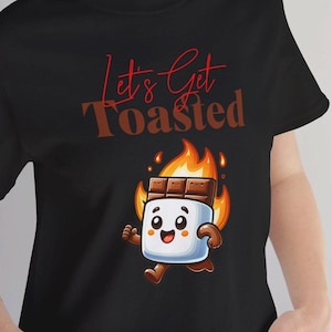 Spaß Let's Get Toasted S'mores machen Party Smore Camping Shirt Outdoor Abenteuer Liebhaber Lagerfeuer Rösten Sommer Dessert T-Shirt Wandern Kleidung