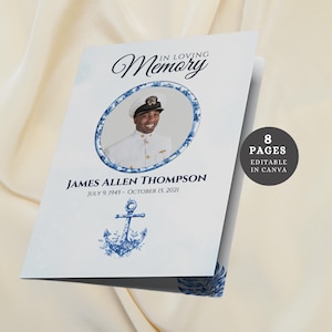 Pode incluir: Um cartão de memória branco com uma foto de uma pessoa em uniforme da marinha, rodeada por um design floral azul. O cartão inclui o texto "In Loving Memory" e o nome "James Allen Thompson". O cartão está marcado "8 Pages Editable in Canva".