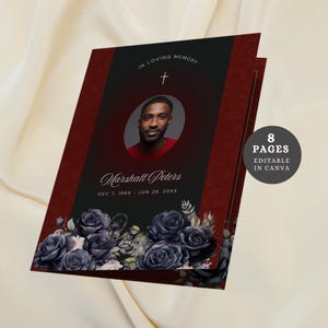 May include: A memorial program with a photo of a man, the text "In Loving Memory", a cross, and the name "Marshall Peters". The design features dark red and black colors, with floral accents and the text "8 Pages Editable in Canva".