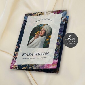 May include: A memorial card with a floral design in navy, pink, and purple. The front features a photo of a person, the text "IN LOVING MEMORY," and the name "KIARA WILSON" with dates. The card is labelled "8 PAGES EDITABLE IN CANVA."