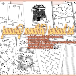 May include: A collection of printable black and white journal pages. The pages include a mood tracker, calendar, and weekly journal pages. The words "January monthly journal set" are displayed in a gold script font.