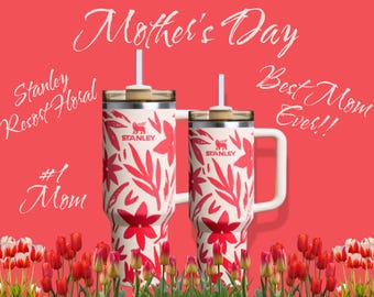 Collezione Stanley Resort Floral per la Festa della Mamma - Bicchiere Stanley Quencher H2.0 Flowstate da 40 oz e 30 oz personalizzato con incisione laser