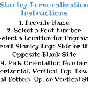 Puede incluir: Instrucciones de personalizaci&oacute;n de Stanley sobre un fondo blanco. El texto detalla los pasos para proporcionar un nombre, seleccionar una fuente y una ubicaci&oacute;n de grabado, y elegir una orientaci&oacute;n. El t&iacute;tulo "Instrucciones de personalizaci&oacute;n de Stanley" es azul claro.