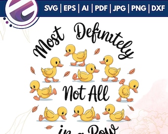 Patos divertidos no todos en fila, salud mental, sarcasmo motivacional de animales divertidos, pato lindo PNG, archivo de corte SVG Cricut, PNG original de moda