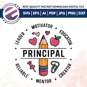 Op de afbeelding: Een digitaal bestandsontwerp met het woord "PRINCIPAL" in vette letters, omringd door de woorden "LEADER", "MOTIVATOR", "EDUCATOR", "RELIABLE", "MENTOR" en "CREATOR". Het ontwerp bevat een potlood, harten, een appel, een punaise en een paperclip.