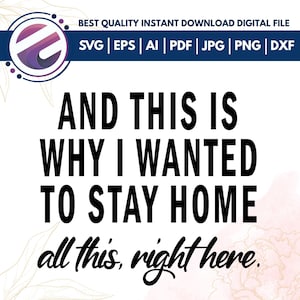 And This Is Why I Wanted To Stay Home svg png pdf,Funny Introvert Svg Png, Sarcastic Shirt Svg,SVG for Hoodies, Gift for Her,Cricut Cut File
