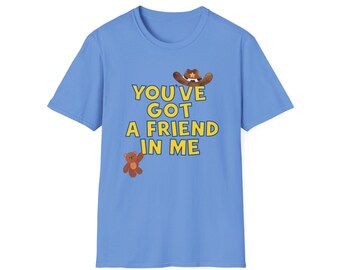 You've Got a Friend in Me Toy Story Woody Unisex Softstyle Adult Tee