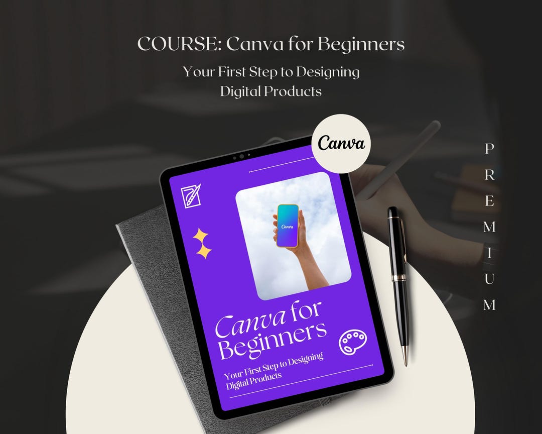 Canva for Beginners Course With Videos Make Digital Products Learn ...