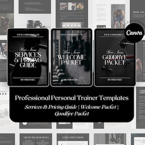 May include: A professional personal trainer template set in grayscale, featuring three tablet mockups displaying "Services & Pricing Guide", "Welcome Packet", and "Goodbye Packet". The Canva logo is visible. Additional pages include testimonials and client expectations.