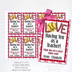 Printable Love Having You as a Teacher Tags, Editable Softball Themed Teacher Appreciation Tags, Stickers, Template